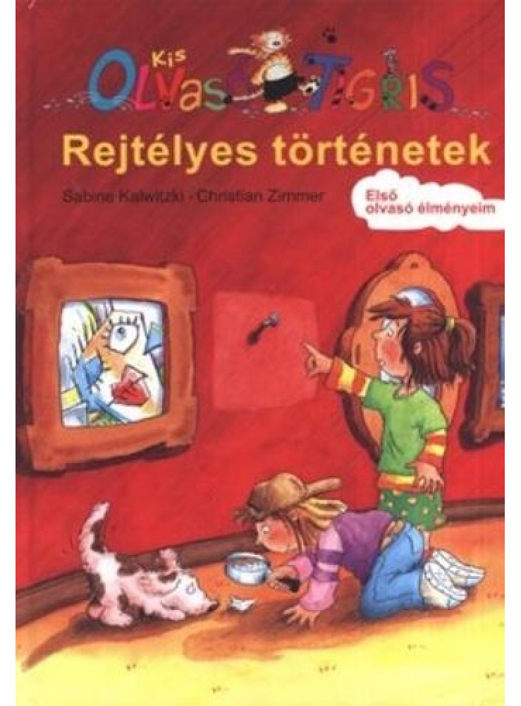 REJTÉLYES TÖRTÉNETEK - KIS OLVASÓ TIGRIS -