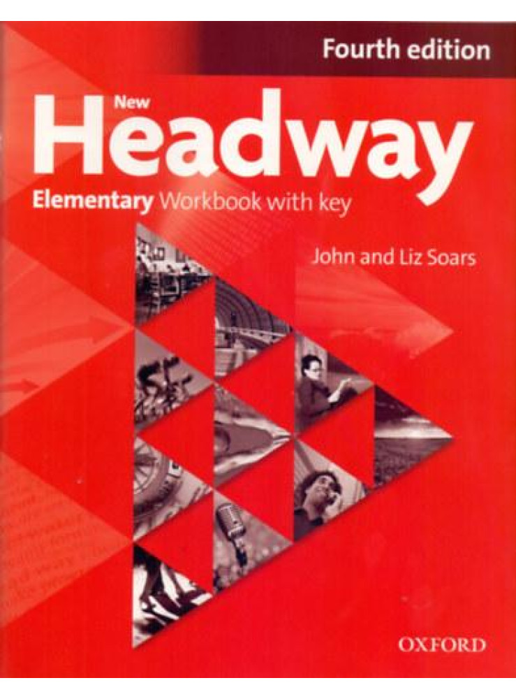 NEW HEADWAY ELEMENTARY 4TH ED. - WORKBOOK WITH KEY + 19 PACK NEW HEADWAY ELEMENTARY 4TH ED. - WORKBOOK WITH KEY + 19 PACK
