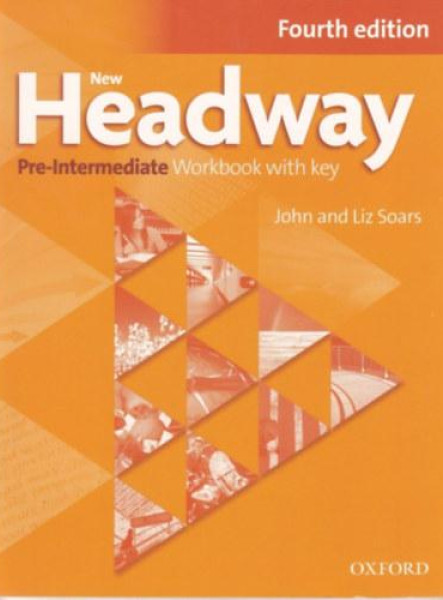 NEW HEADWAY PRE-INTERMEDIATE 4. - WB WITH KEY 19