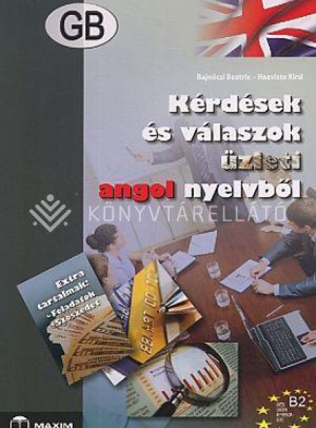 KÉRDÉSEK ÉS VÁLASZOK ÜZLETI ANGOL NYELVBŐL
