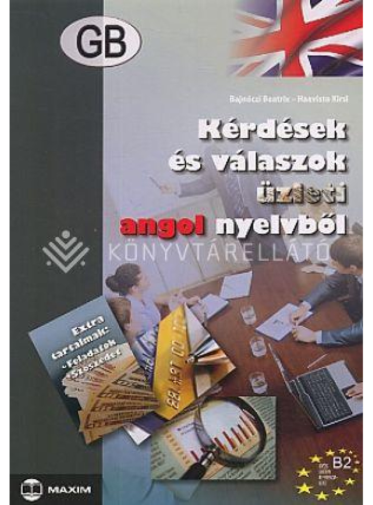 KÉRDÉSEK ÉS VÁLASZOK ÜZLETI ANGOL NYELVBŐL