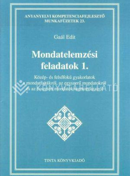 MONDATELEMZÉSI FELADATOK 1.