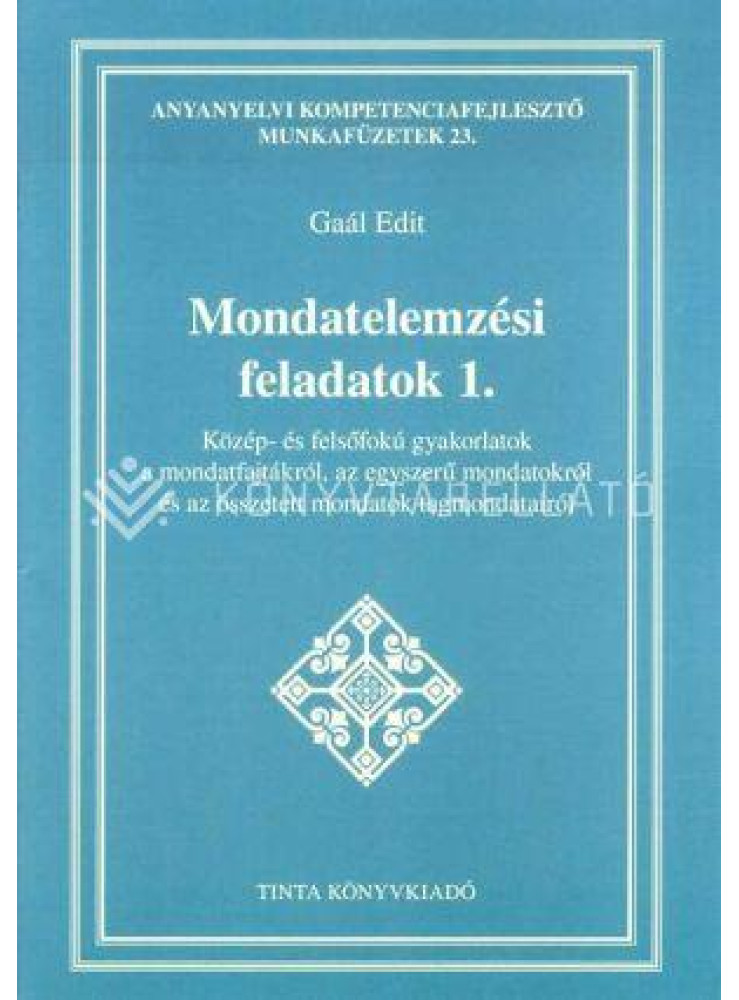 MONDATELEMZÉSI FELADATOK 1.