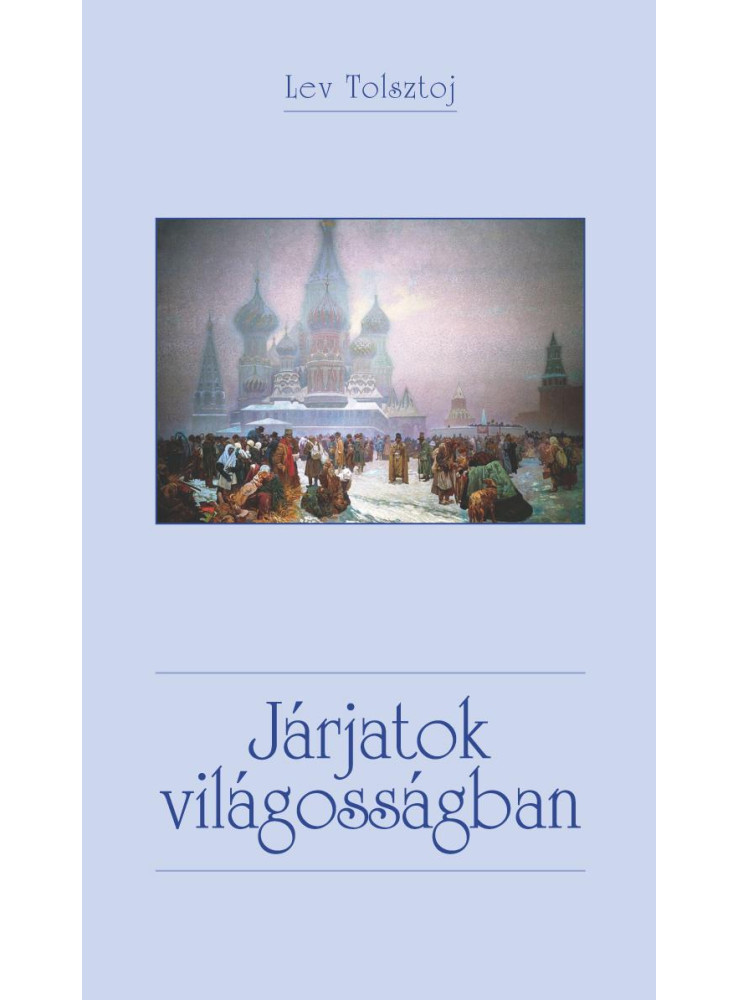 JÁRJATOK VILÁGOSSÁGBAN