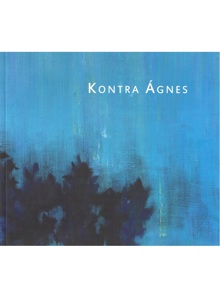 KONTRA ÁGNES (KITAKART KÉPEK)