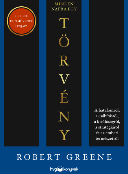MINDEN NAPRA EGY TÖRVÉNY - GREENE ÉLETMŰVÉNEK LEGJAVA MINDEN NAPRA EGY TÖRVÉNY - GREENE ÉLETMŰVÉNEK LEGJAVA