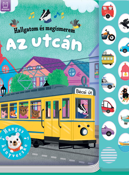 HALLGATOM ÉS MEGISMEREM -  AZ UTCÁN - HANGOS KÖNYVECSKE