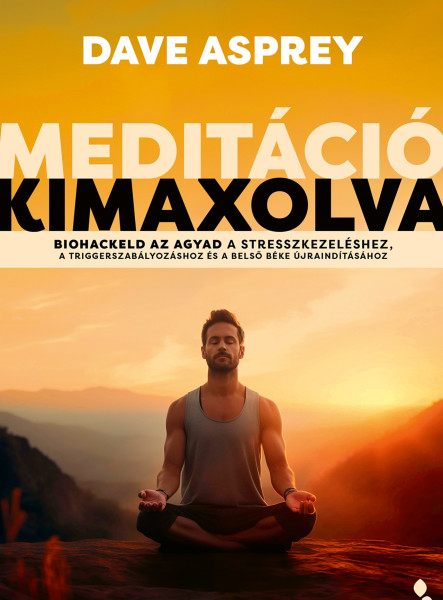 MEDITÁCIÓ KIMAXOLVA