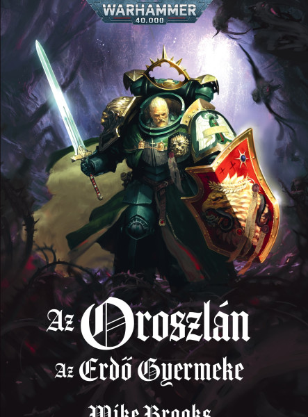 AZ OROSZLÁN - AZ ERDŐ GYERMEKE