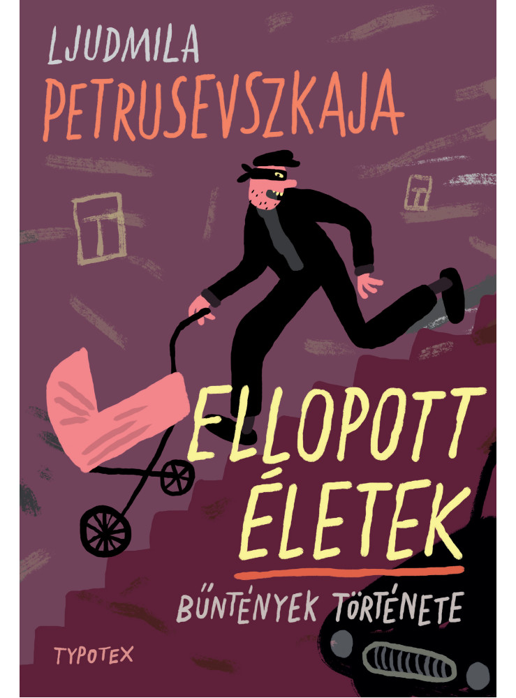 ELLOPOTT ÉLETEK - BŰNTÉNYEK TÖRTÉNETE