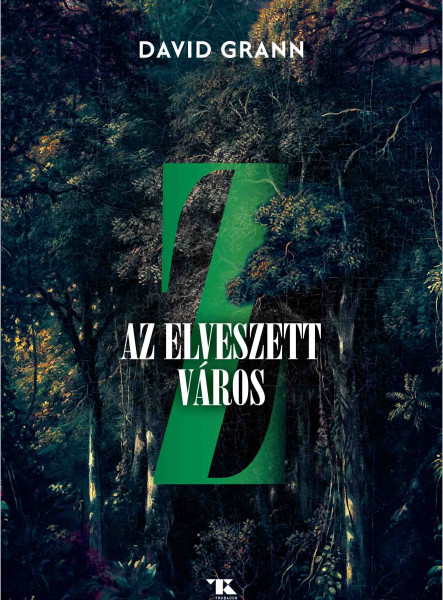 Z, AZ ELVESZETT VÁROS