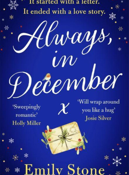 ALWAYS, IN DECEMBER ALWAYS, IN DECEMBER