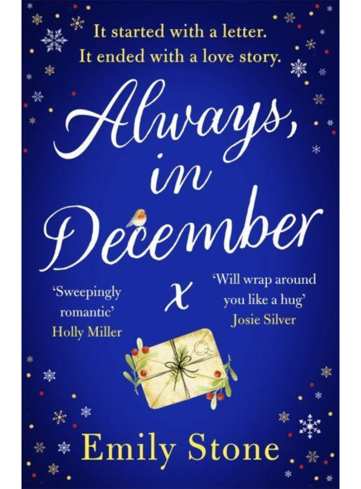 ALWAYS, IN DECEMBER ALWAYS, IN DECEMBER