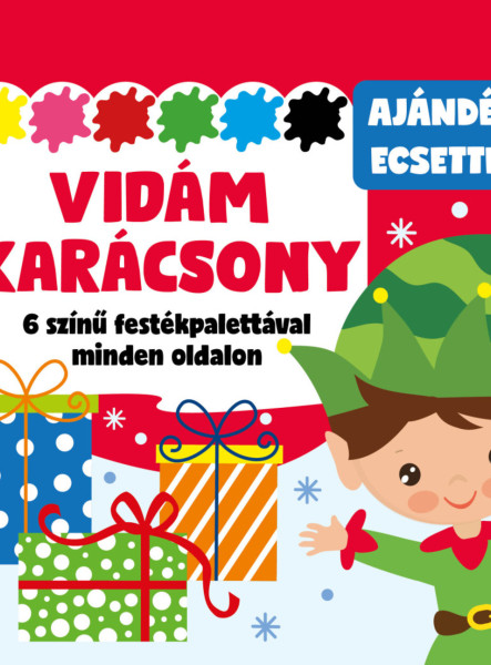 VIDÁM KARÁCSONY - 6 SZÍNŰ FESTÉKPALETTÁVAL MINDEN OLDALON - AJÁNDÉK ECSETTEL