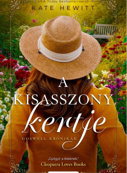A kisasszony kertje / Goswell-krónikák 2.