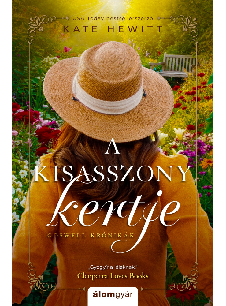 A kisasszony kertje / Goswell-krónikák 2. A kisasszony kertje / Goswell-krónikák 2.