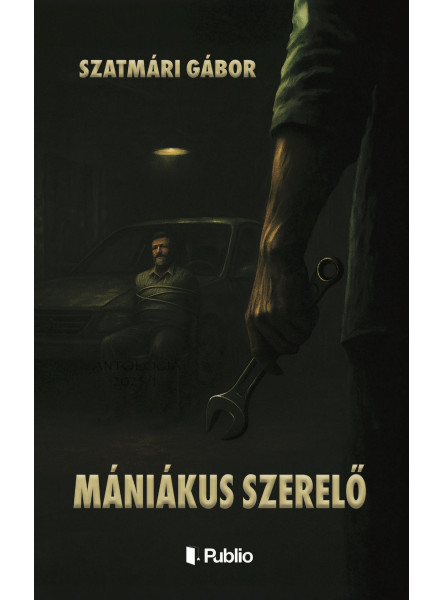 Mániákus szerelő Mániákus szerelő