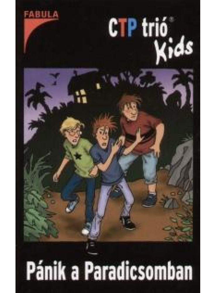 PÁNIK A PARADICSOMBAN - CTP TRIÓ KIDS 1. -