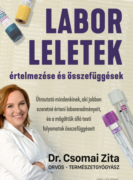 LABORLELETEK ÉRTELMEZÉSE ÉS ÖSSZEFÜGGÉSEK