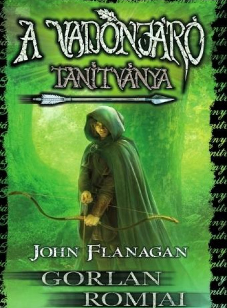 A VADONJÁRÓ TANÍTVÁNYA 1. - GORLAN ROMJAI  ( KÖTÖTT)