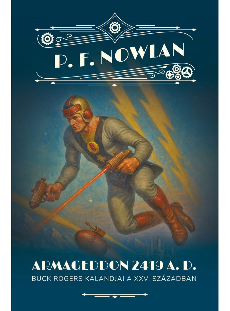 ARMAGEDDON 2419 A.D. - BUCK ROGERS KALANDJAI A XXV. SZÁZADBAN ARMAGEDDON 2419 A.D. - BUCK ROGERS KALANDJAI A XXV. SZÁZADBAN