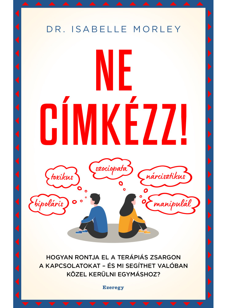 NE CÍMKÉZZ! NE CÍMKÉZZ!