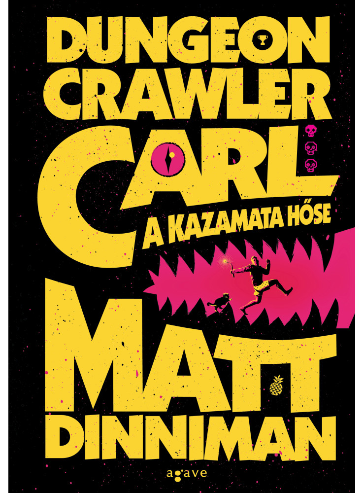 DUNGEON CRAWLER CARL - A KAZAMATA HŐSE