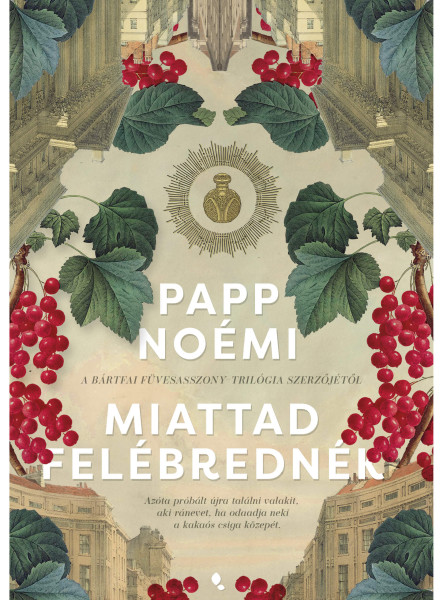 MIATTAD FELÉBREDNÉK