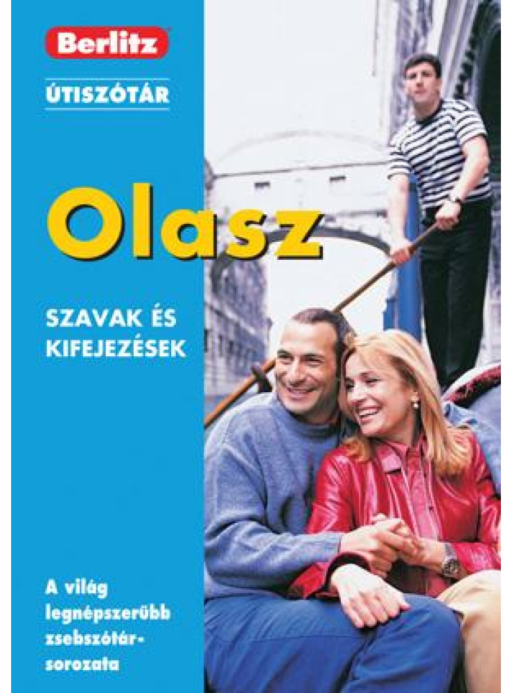 OLASZ SZAVAK ÉS KIFEJEZÉSEK - BERLITZ ÚTISZÓTÁR -