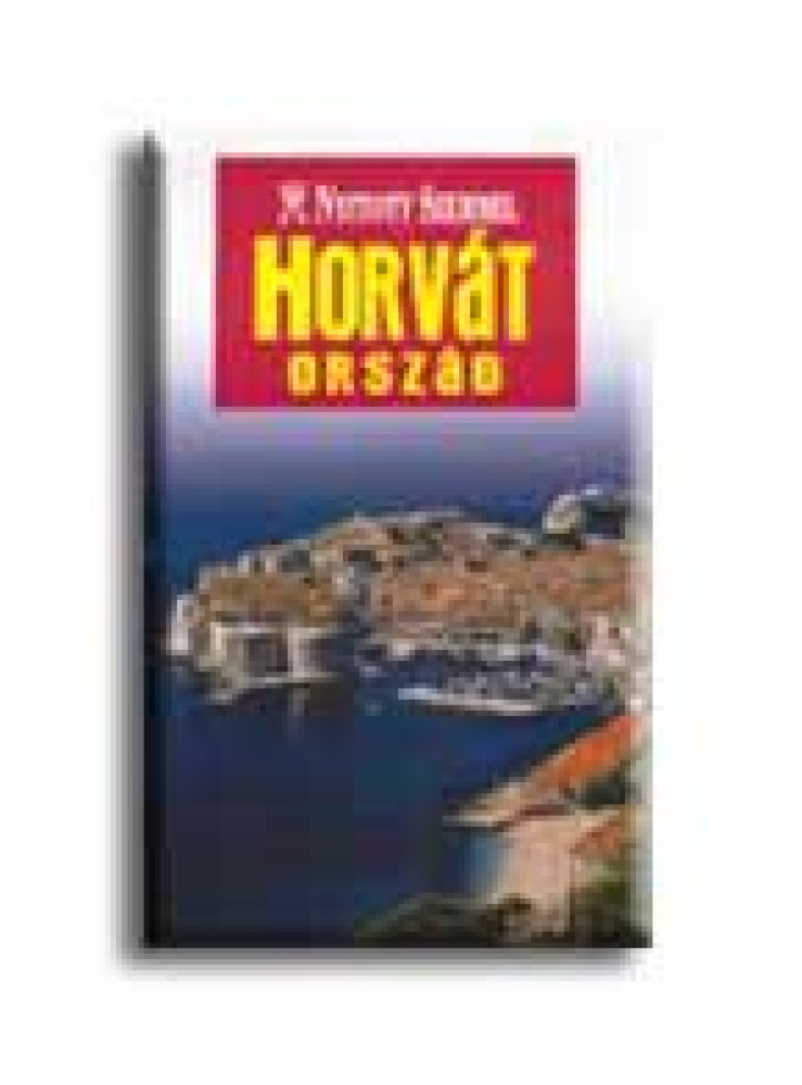 HORVÁTORSZÁG - NYITOTT SZEMMEL -