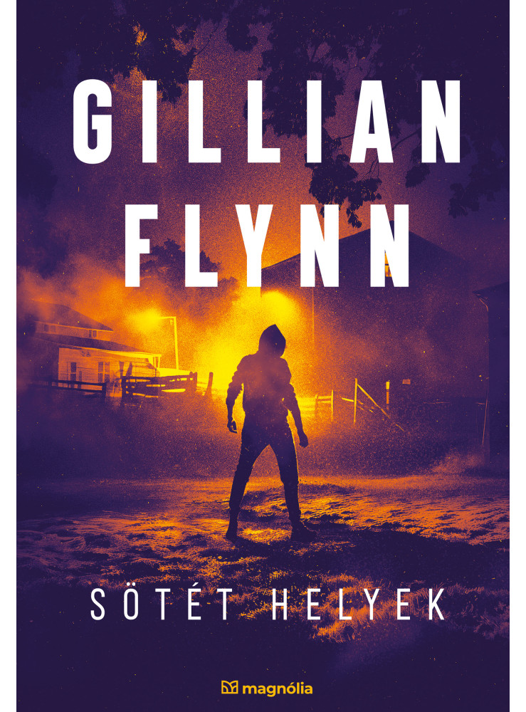 SÖTÉT HELYEK SÖTÉT HELYEK