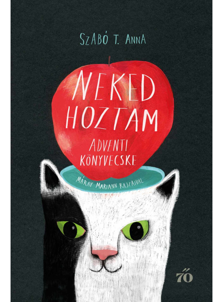 NEKED HOZTAM  ADVENTI KÖNYVECSKE MÁRAY MARIANN RAJZAIVAL