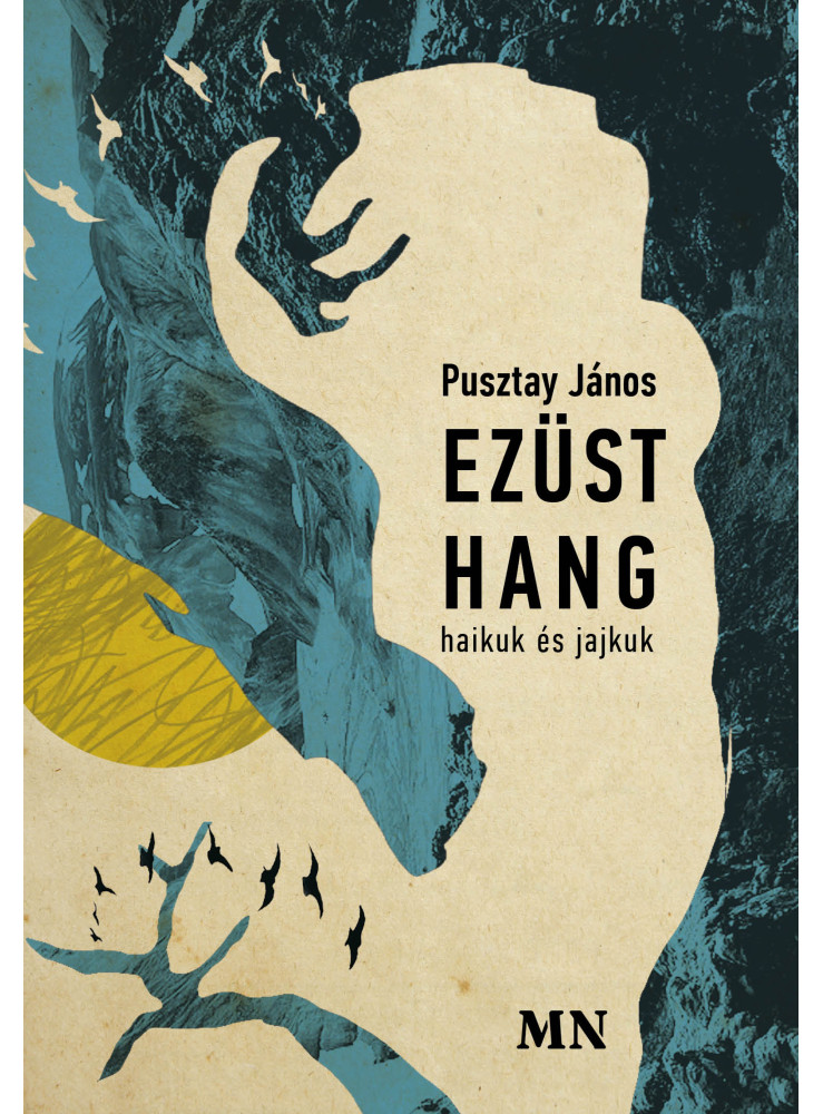 EZÜST HANG - HAIKUK ÉS JAJKUK
