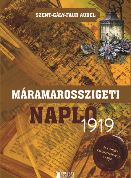MÁRAMAROSSZIGETI NAPLÓ 1919 - A ROMÁN HATALOMÁTVÉTEL NAPJA