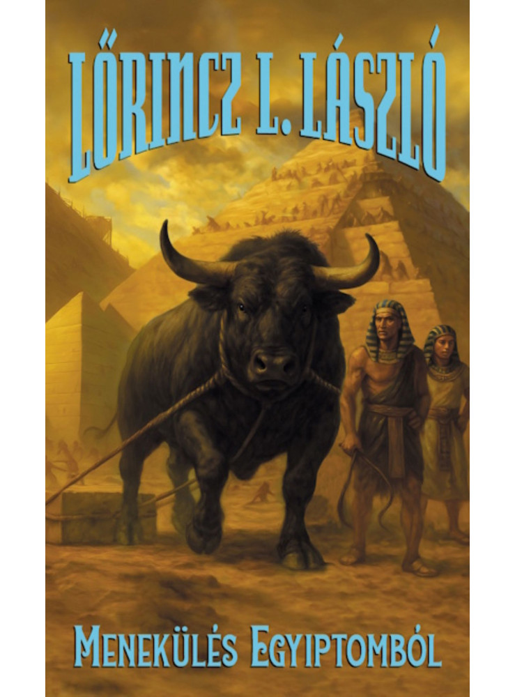 MENEKÜLÉS EGYIPTOMBÓL MENEKÜLÉS EGYIPTOMBÓL