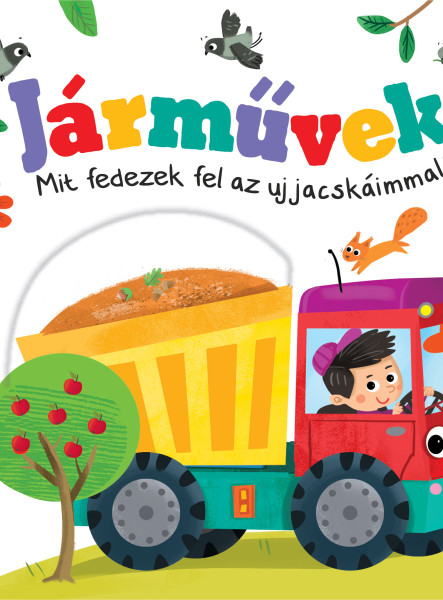 JÁRMŰVEK - MIT FEDEZEK FEL AZ UJJACSKÁIMMAL?