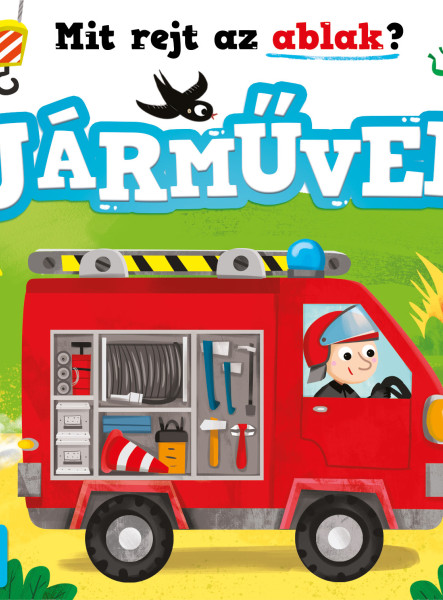 JÁRMŰVEK - MIT REJT AZ ABLAK?