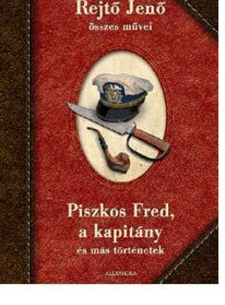 PISZKOS FRED, A KAPITÁNY ÉS MÁS TÖRTÉNETEK