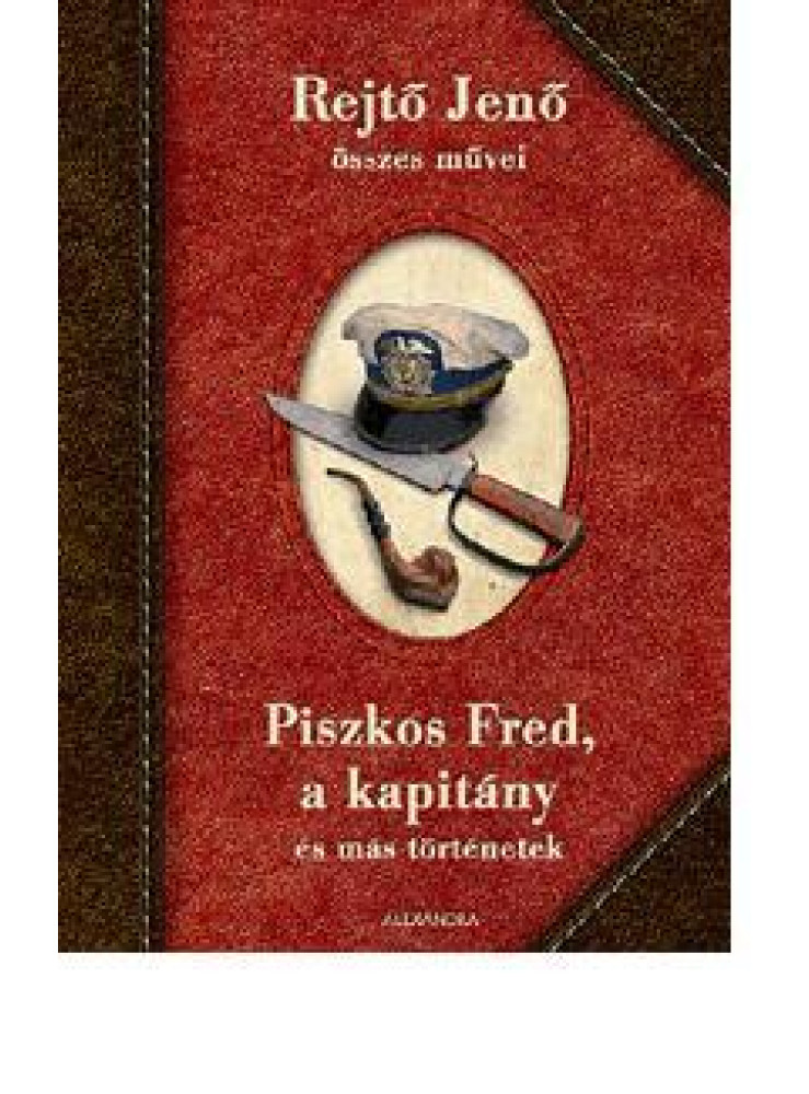 PISZKOS FRED, A KAPITÁNY ÉS MÁS TÖRTÉNETEK