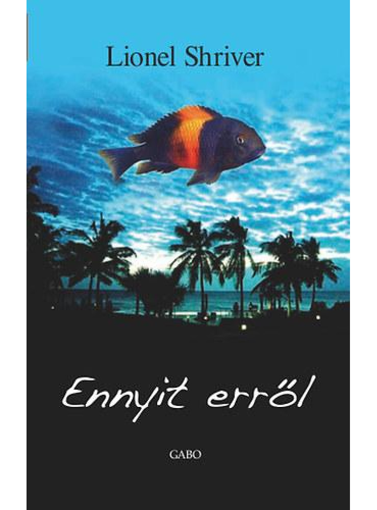 ENNYIT ERRŐL ENNYIT ERRŐL