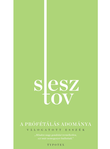 A PRÓFÉTÁLÁS ADOMÁNYA - VÁLOGATOTT ESSZÉK