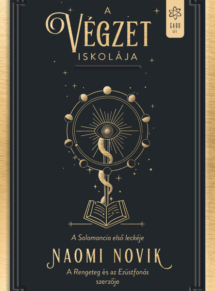 A VÉGZET ISKOLÁJA - A SOLOMANCIA ELSŐ LECKÉJE