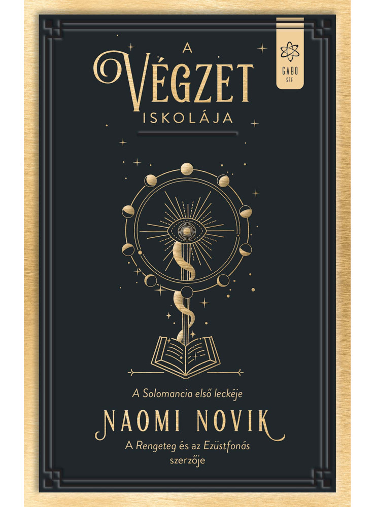 A VÉGZET ISKOLÁJA - A SOLOMANCIA ELSŐ LECKÉJE A VÉGZET ISKOLÁJA - A SOLOMANCIA ELSŐ LECKÉJE