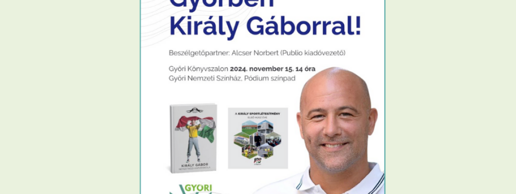 Beszélgetés Király Gáborral Beszélgetés Király Gáborral