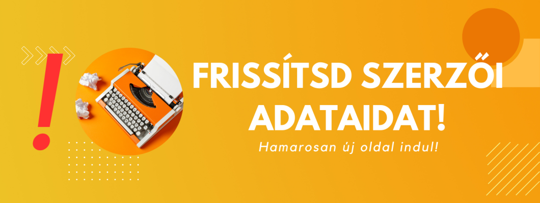 Szerzői adatok - naprakészen Szerzői adatok - naprakészen